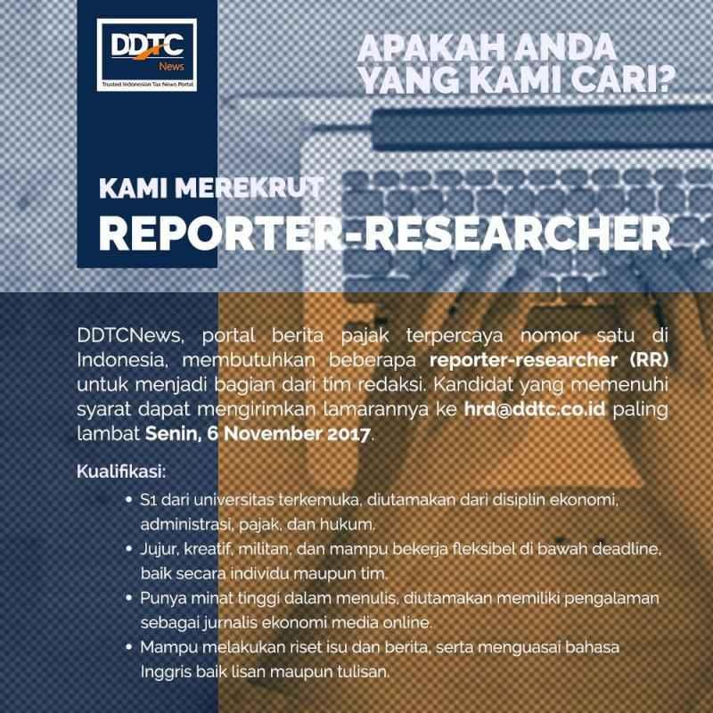 Dibuka Lowongan Reporter-Researcher Pajak, Ini Syaratnya