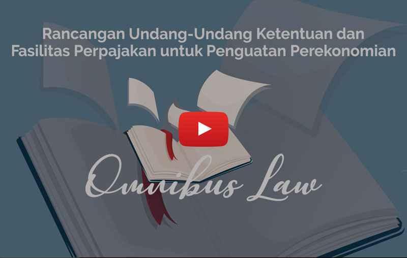 Melihat Lagi Poin-Poin Penting Omnibus Law Perpajakan