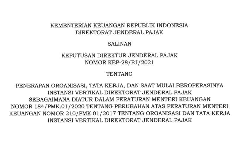 Keputusan Baru Dirjen Pajak Soal Reorganisasi Instansi Vertikal DJP