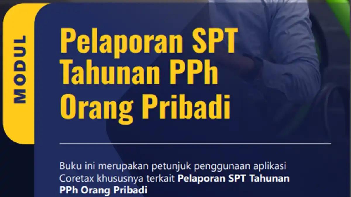 Ada Buku Manual Coretax Seri Pelaporan SPT Tahunan, Unduh di Sini