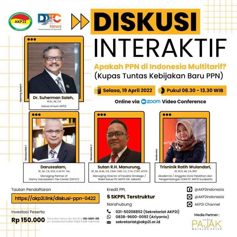 AKP2I Gelar Diskusi Interaktif Soal Kebijakan Baru PPN, Tertarik?