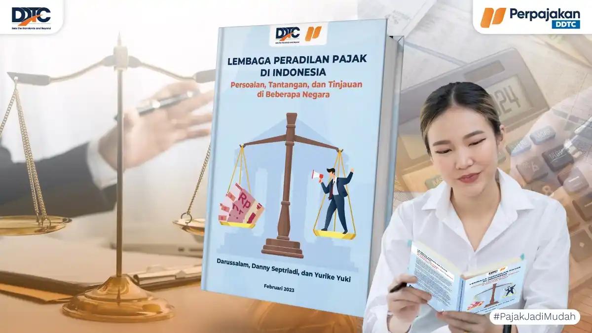 Baca Buku Ini! Bahas Tuntas Proses Hukum yang Adil bagi Wajib Pajak