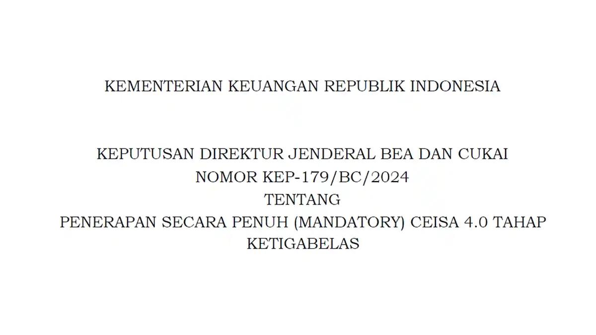 DJBC Terapkan Secara Penuh CEISA 4.0 Tahap ke-13