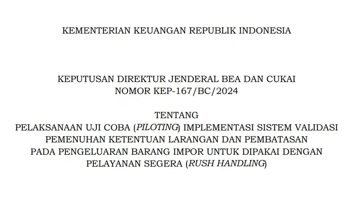 DJBC Uji Coba Sistem Validasi Pemenuhan Lartas Layanan Rush Handling