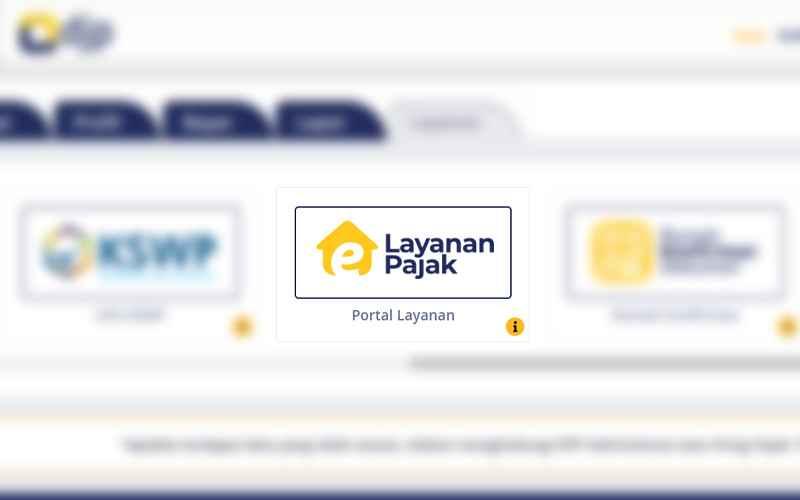 DJP Online Kenalkan Fitur Baru 'Portal Layanan', Seperti Apa?