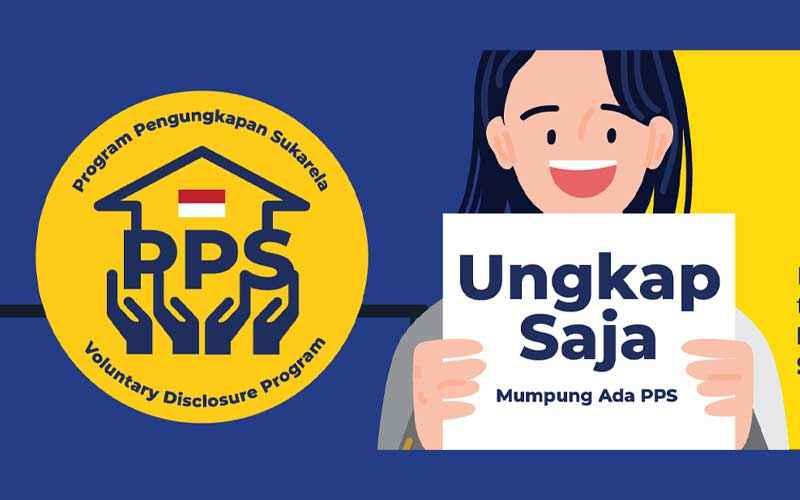 Ini Alasan DJP Atur Prosedur Bagi WP yang Tak Sengaja Cabut SPPH PPS