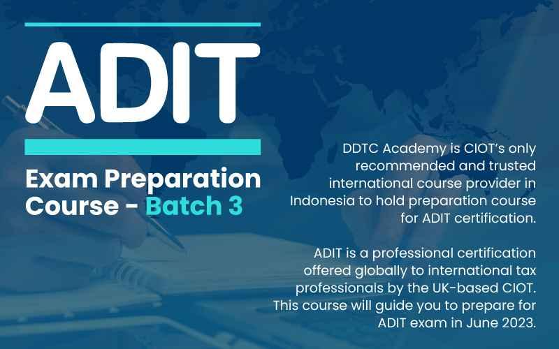 Kelas Persiapan Ujian ADIT oleh DDTC Batch 3 Sudah Dibuka!