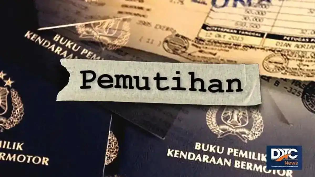 Masih Ada Waktu! Pemutihan Pajak Kendaraan Sampai Desember 2024