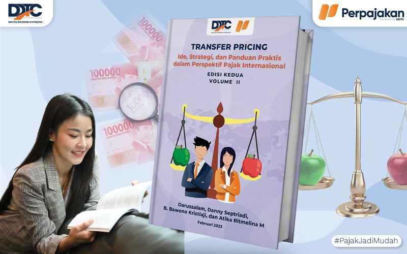 Mengintip Isi Buku Transfer Pricing DDTC, Panduan Praktis bagi WP