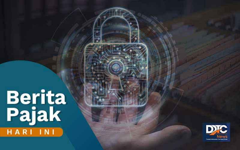 Pakai e-PHTB, Notaris/PPAT Harus Jaga Kerahasiaan Data Wajib Pajak