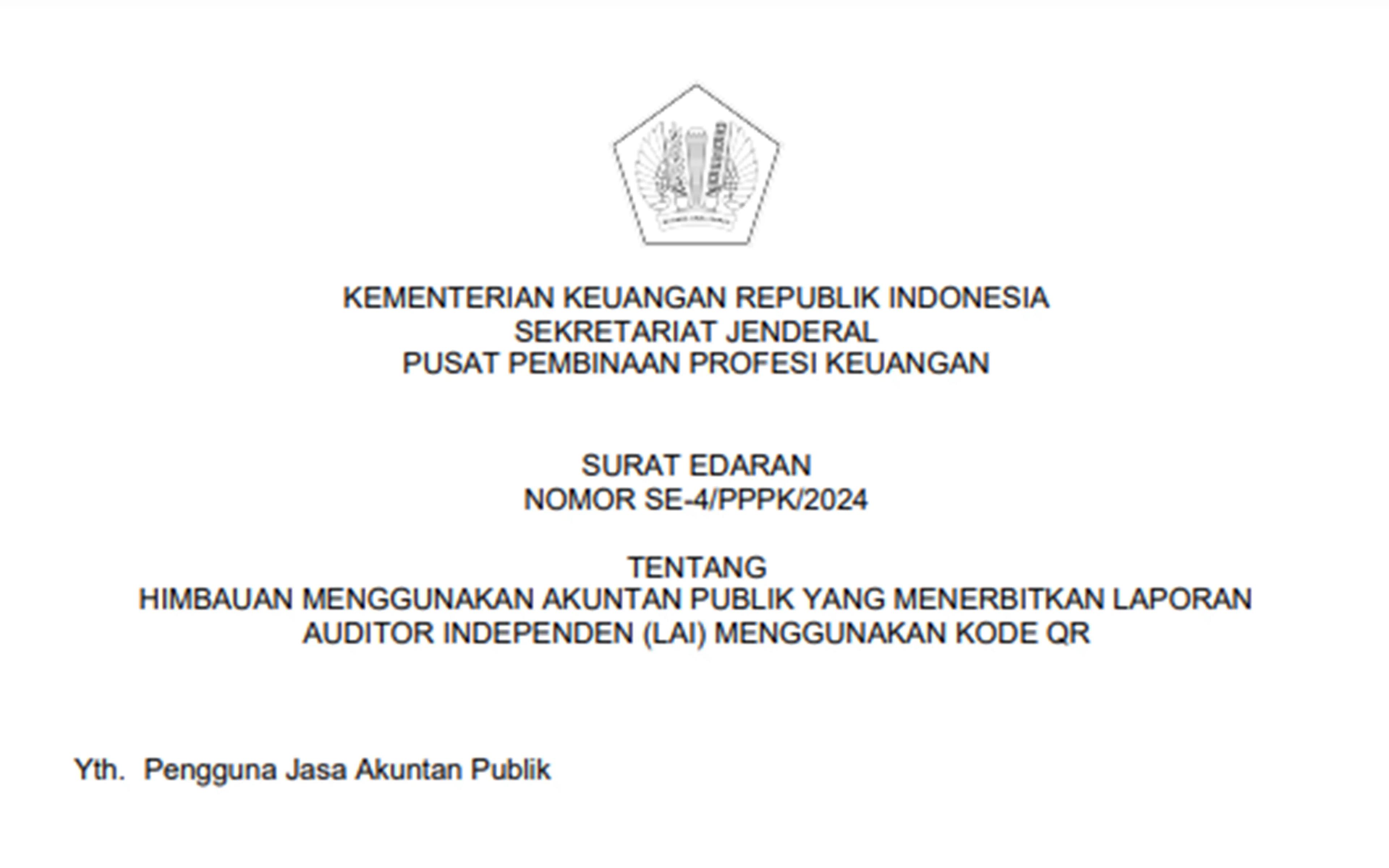 PPPK: Pilih Akuntan Publik (KAP) yang Terbitkan LAI dengan QR Code