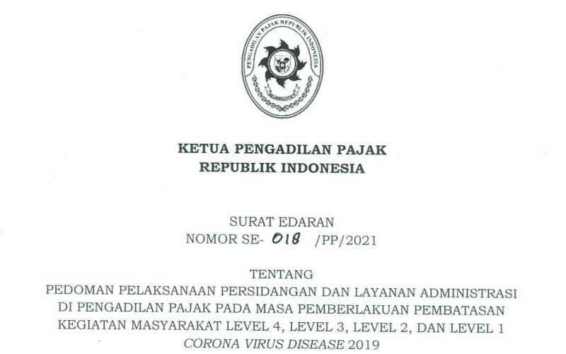 SE Baru, Begini Persidangan Pengadilan Pajak Saat PPKM Level 1-4