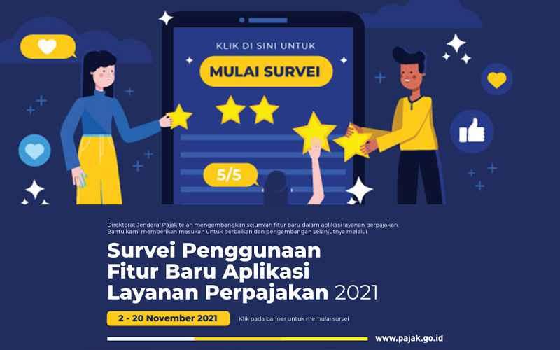 Sediakan Fitur Baru di DJP Online, Ditjen Pajak Gelar Survei