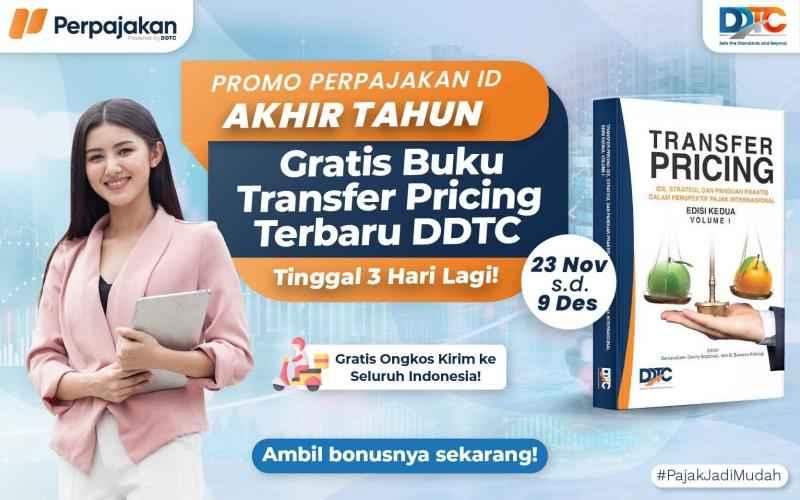 Sisa 3 Hari Lagi! Ayo Dapatkan Buku Transfer Pricing DDTC