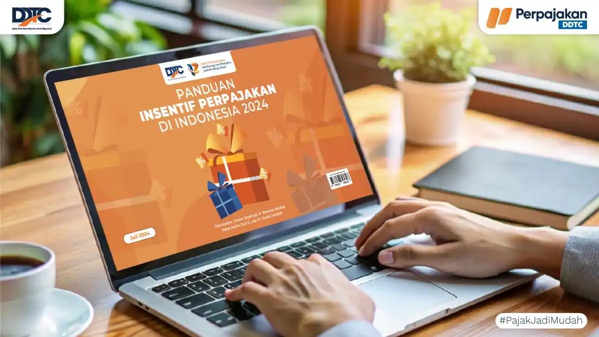 Sudah Tersedia! e-Book Panduan Insentif Perpajakan Indonesia 2024