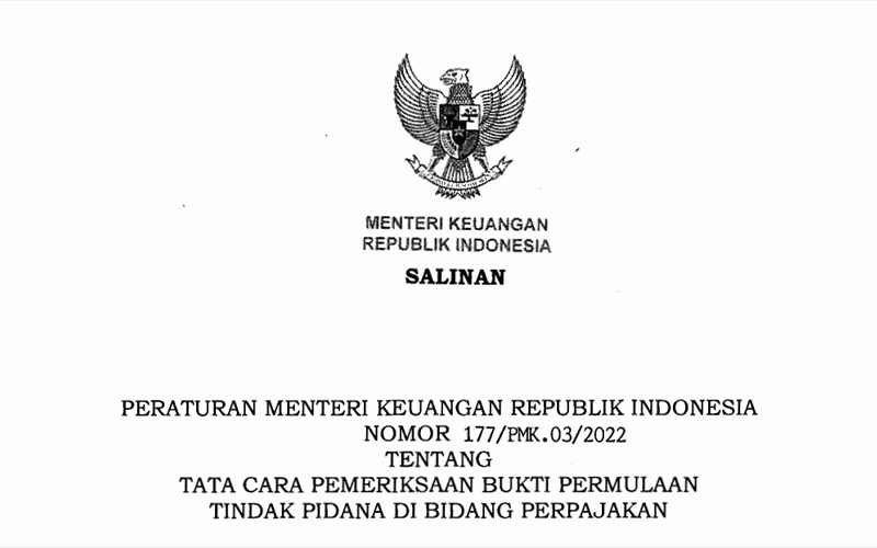 Turunan UU HPP, Pemerintah Rilis PMK Soal Pemeriksaan Bukti Permulaan