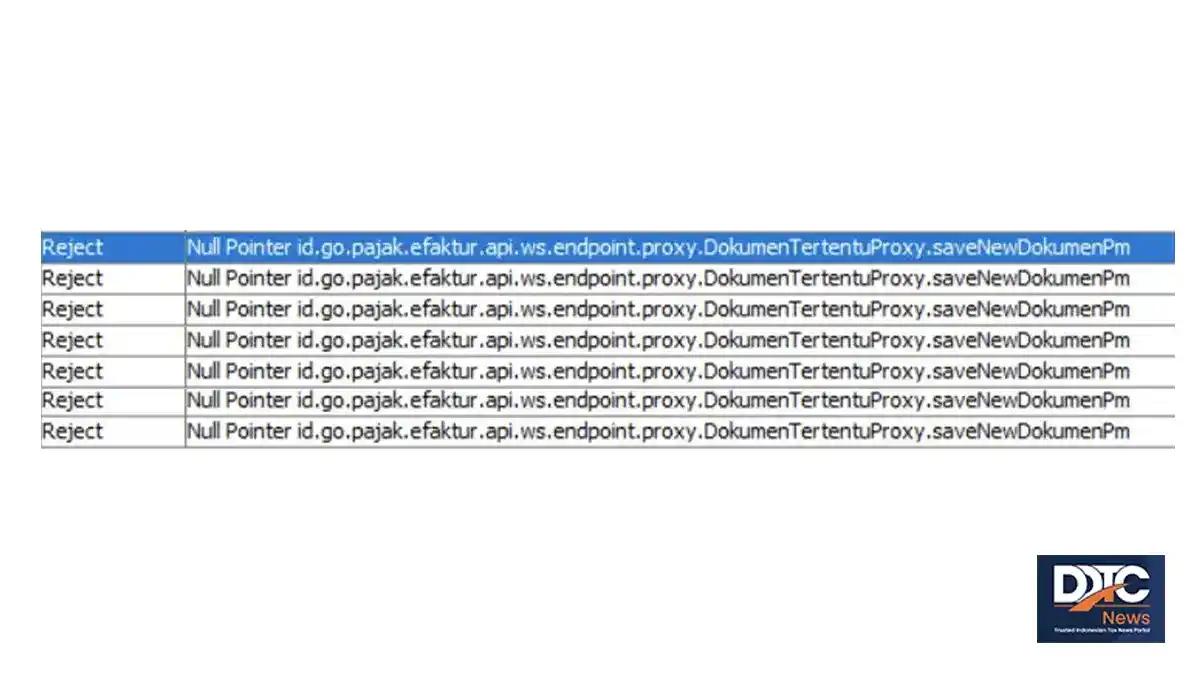 Upload Dokumen ke e-Faktur, Status Reject Null Pointer? Ini Kata DJP