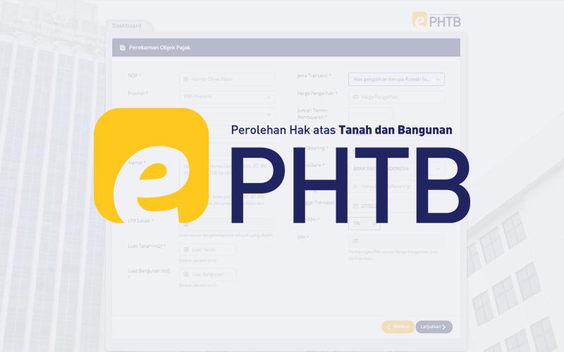 Ada Layanan e-PHTB di DJP Online, Sudah Tahu?