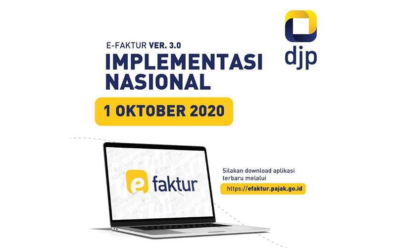 Implementasi Nasional Mulai Hari Ini, Segera Update e-Faktur 3.0