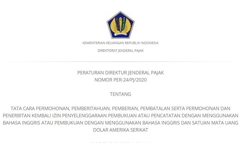 Dirjen Pajak Rilis Peraturan Baru Soal Pembukuan dengan Bahasa Inggris