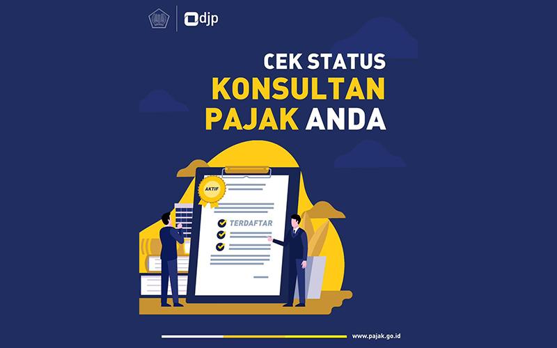 Cek Status Konsultan Pajak Anda? Ini Caranya