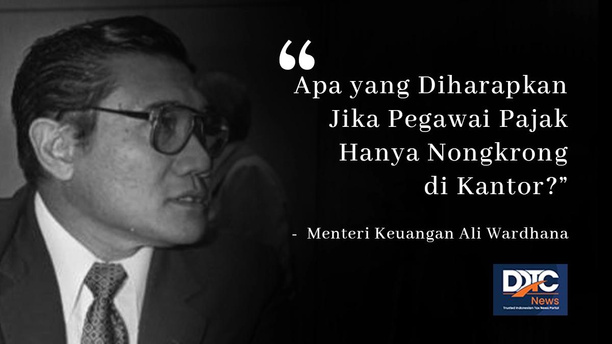 ‘Apa yang Diharapkan Jika Pegawai Pajak Hanya Nongkrong di Kantor?’