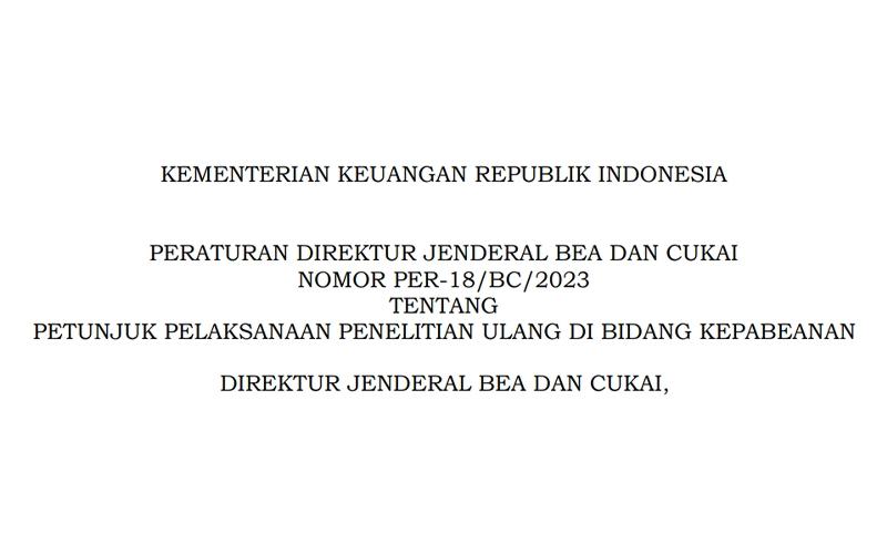 Bea Cukai Terbitkan Aturan Juklak Penelitian Ulang Bidang Kepabeanan