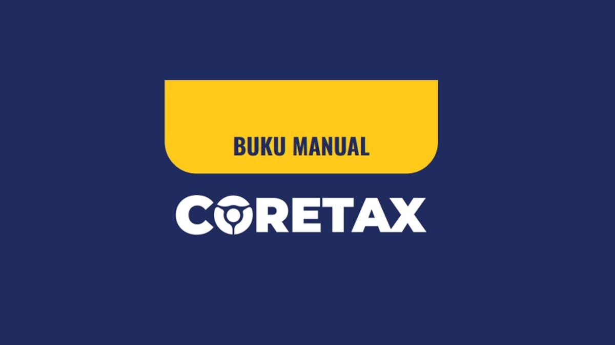 Daftar WP Instansi Pemerintah Bisa Lewat Coretax, Unduh Panduannya!