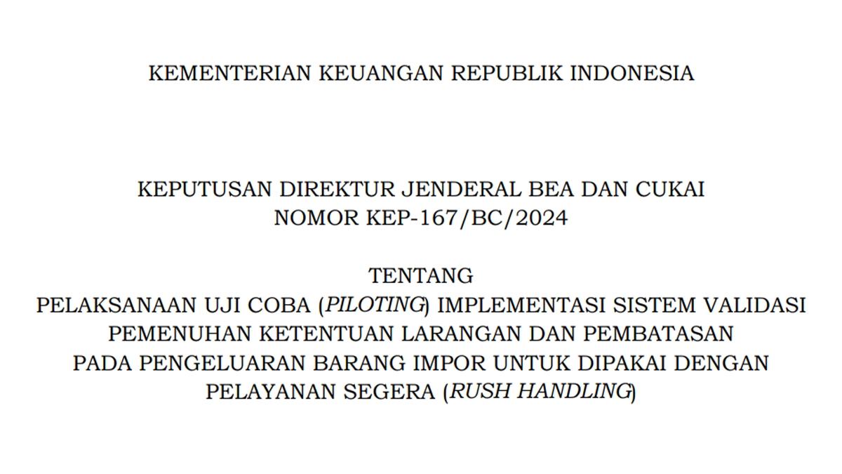 DJBC Uji Coba Sistem Validasi Pemenuhan Lartas Layanan Rush Handling