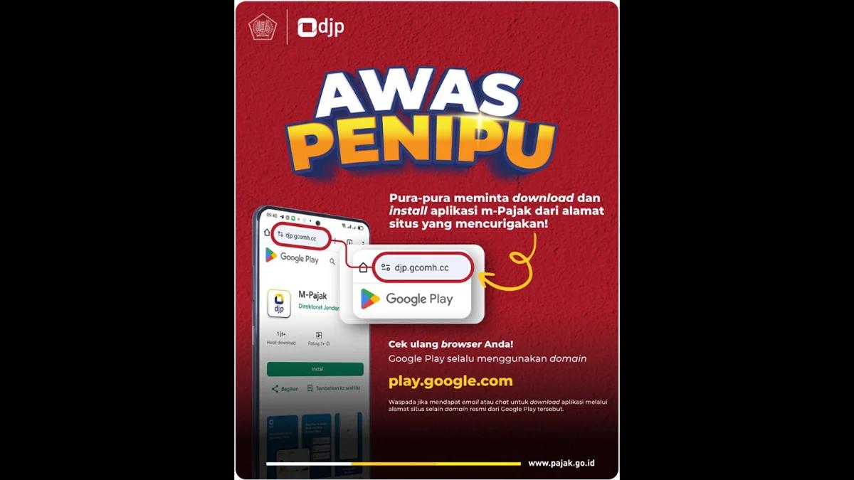 DJP Imbau WP Waspadai Penipuan Mengatasnamakan Aplikasi M-Pajak