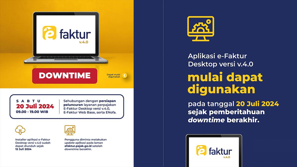 E-Faktur Desktop 4.0 DJP: Ingat, Besok Ada Downtime Layanan Pajak Ini