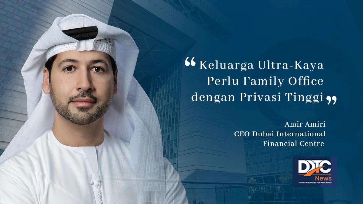 ‘Keluarga Ultra-Kaya Perlu Family Office dengan Privasi Tinggi’