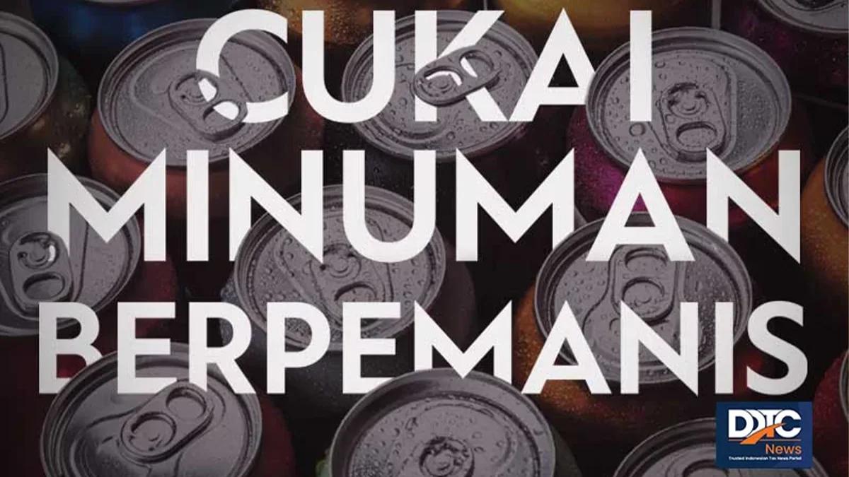 Masuk RUU APBN 2025, Minuman Berpemanis Bakal Dipungut Cukai