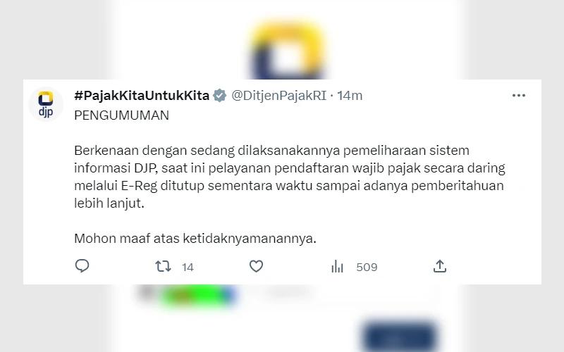 Pendaftaran WP Lewat Ereg Pajak Ditutup Sementara, Ini Kata DJP