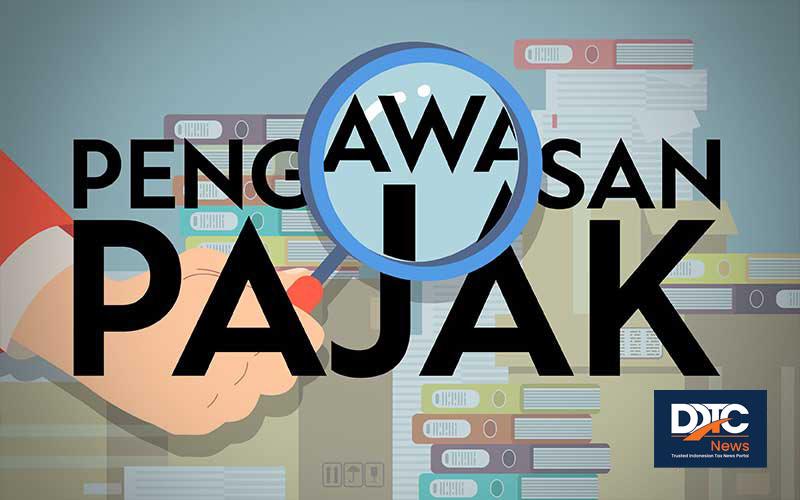 Pengawasan Wajib Pajak oleh DJP, Tidak Dimungkinkan Lagi Secara Manual