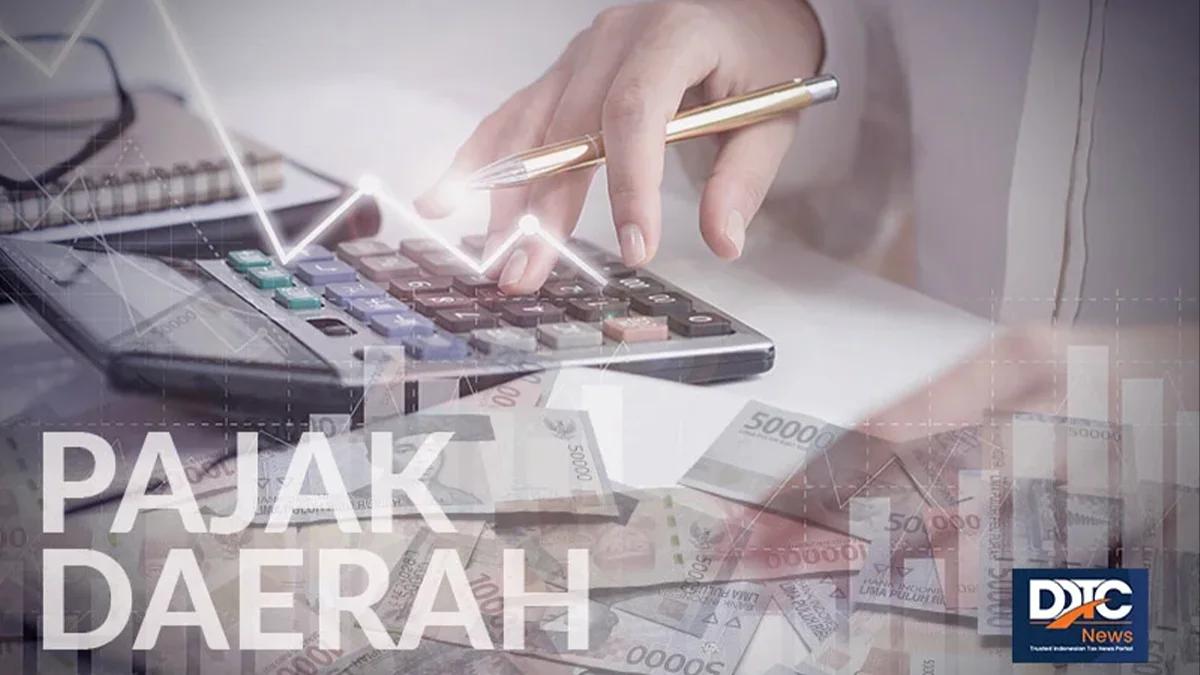 Setoran Pajak Daerah Tumbuh 61 Persen, Pemda Optimis Target Tercapai