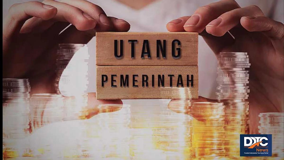 Utang Pemerintah pada Juni 2024 Tembus Rp8.444 Triliun