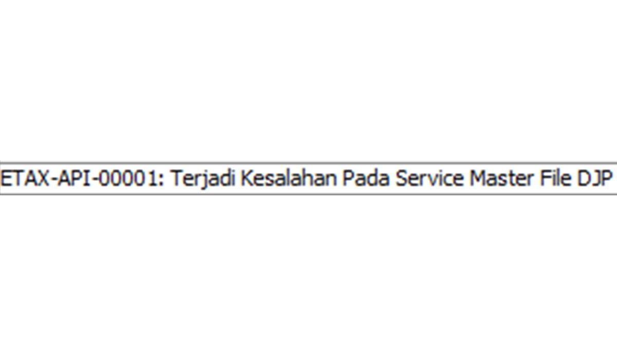 WP Upload FP di e-Faktur 4.0 Kena Reject, Tim IT DJP Kebut Perbaikan