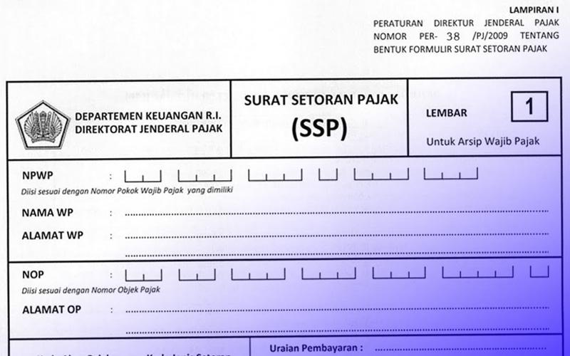 Ini Pengertian Surat Setoran Pajak