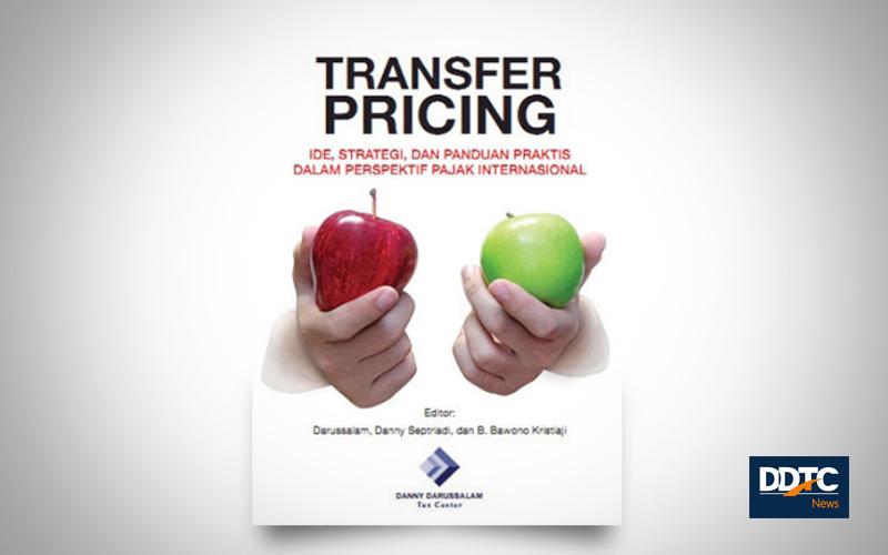 Penasaran Soal Transfer Pricing? Download E-Book Ini, Gratis!