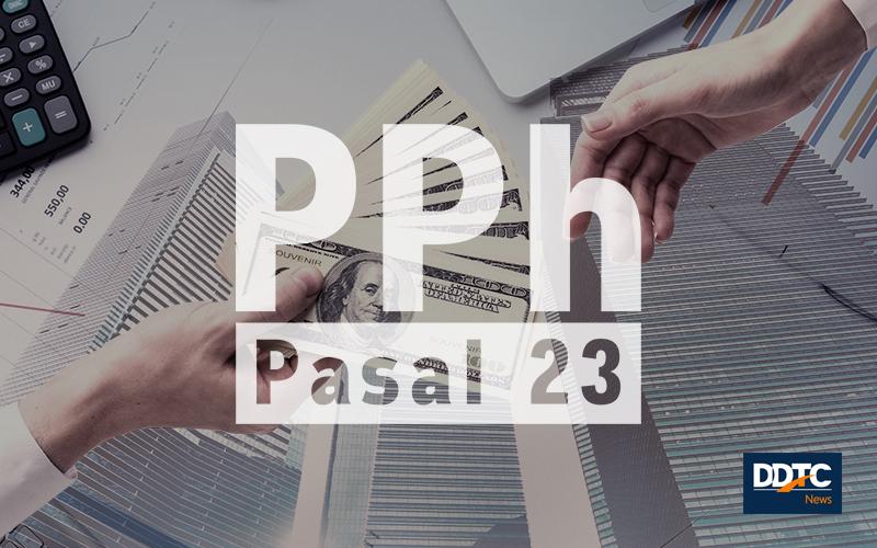 Sengketa Pajak atas PPh Pasal 23 yang Tidak Dipotong