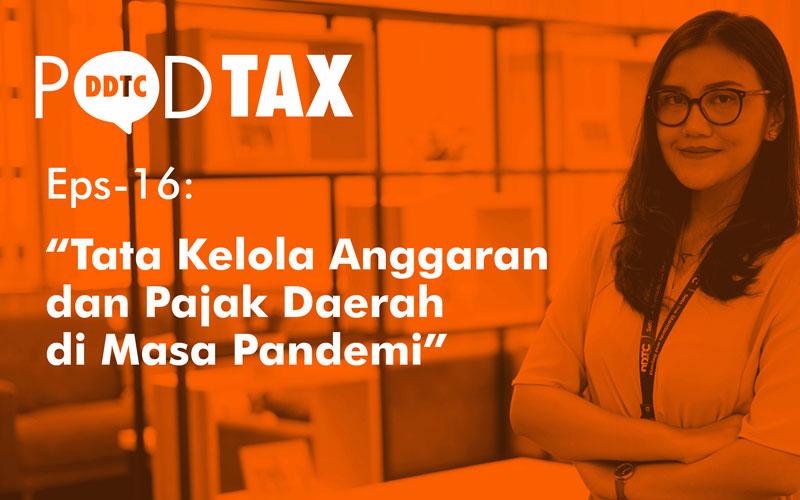 Tata Kelola Anggaran dan Pajak Daerah di Masa Pandemi