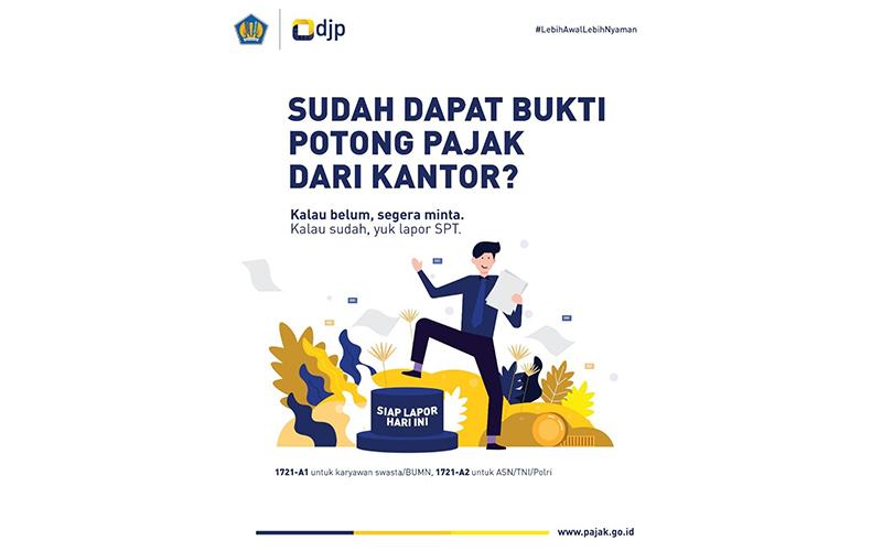 Sudah Dapat Bukti Potong Pajak dari Kantor? Ini Imbauan DJP