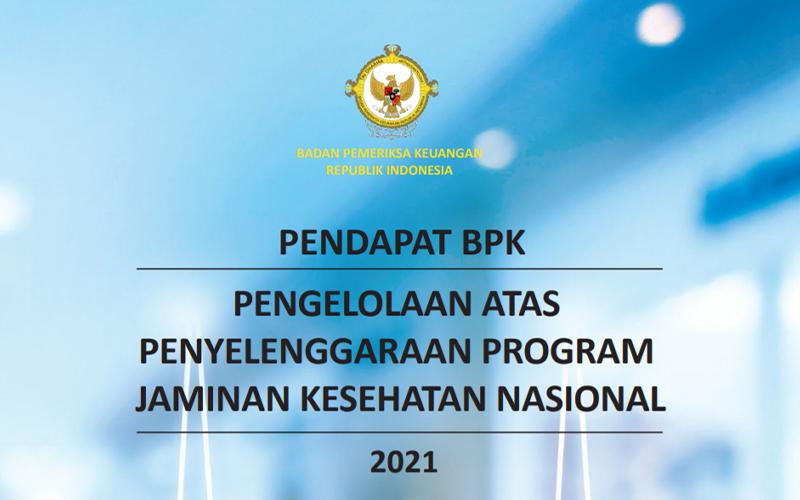 Sasaran Program JKN Tidak Tercapai, Begini Pendapat BPK