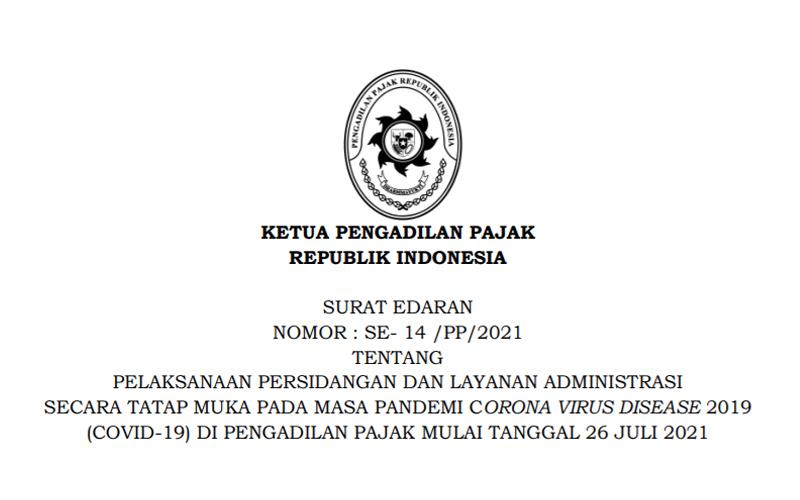 Ini Ketentuan Pelaksanaan Sidang Pengadilan Pajak Mulai 26 Juli 2021